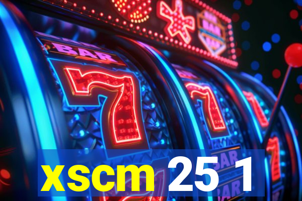 xscm 25 1