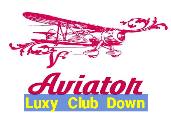 Luxy Club Down Game Bài Vui