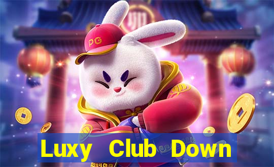 Luxy Club Down Game Bài Vui