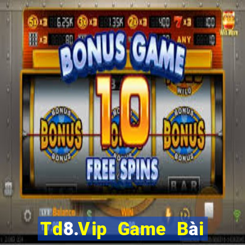 Td8.Vip Game Bài Xì Dách