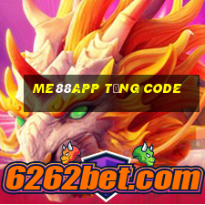 Me88app Tặng Code