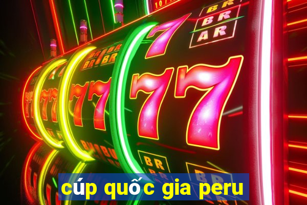 cúp quốc gia peru