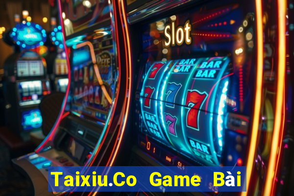 Taixiu.Co Game Bài Lừa Đảo