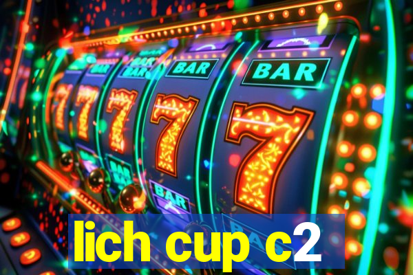 lich cup c2