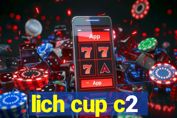 lich cup c2