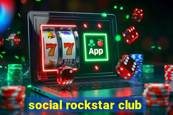 social rockstar club