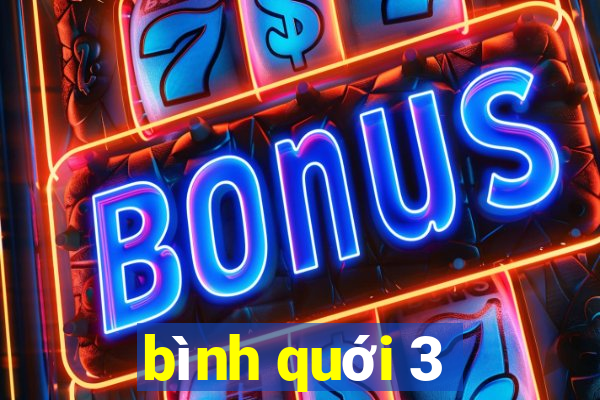 bình quới 3