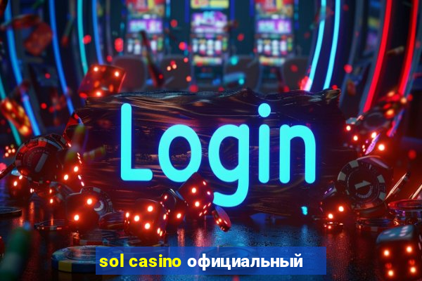 sol casino официальный