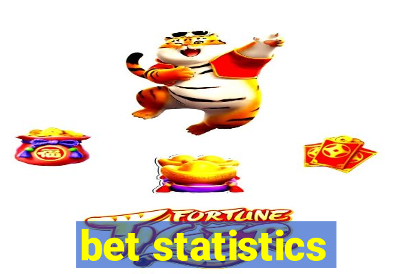 bet statistics