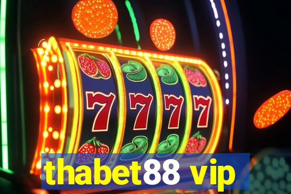 thabet88 vip