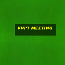 vnpt meeting