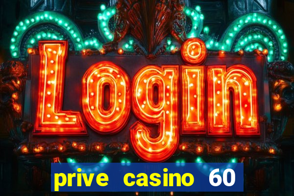 prive casino 60 free spins