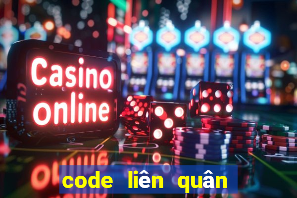 code liên quân tân thủ