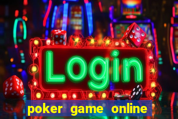 poker game online play free