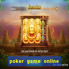 poker game online play free