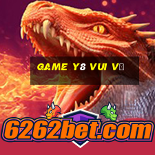 game y8 vui vẻ