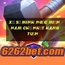 xổ số minh ngọc miền nam chủ nhật hàng tuần