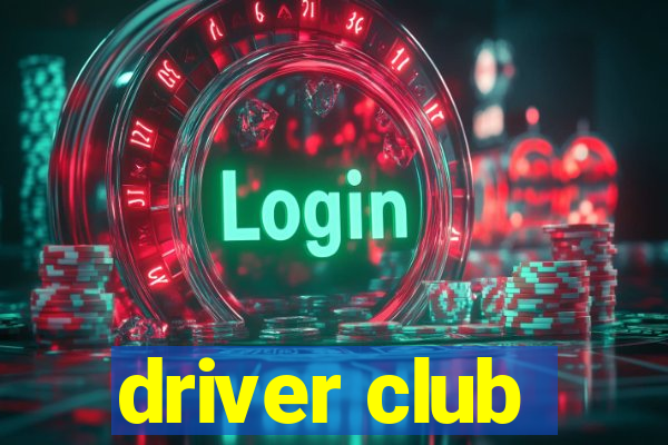 driver club