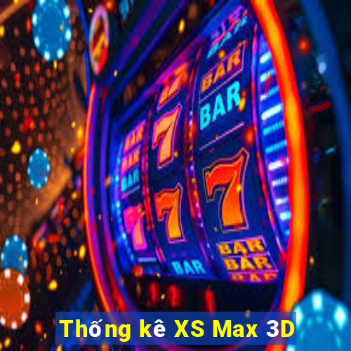 Thống kê XS Max 3D