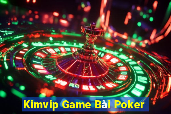 Kimvip Game Bài Poker