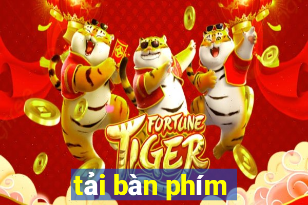 tải bàn phím