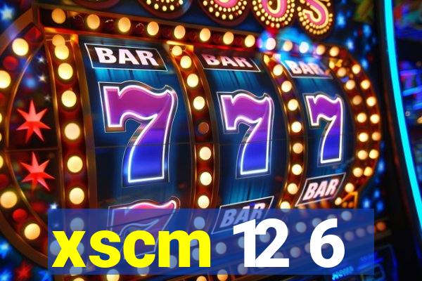 xscm 12 6