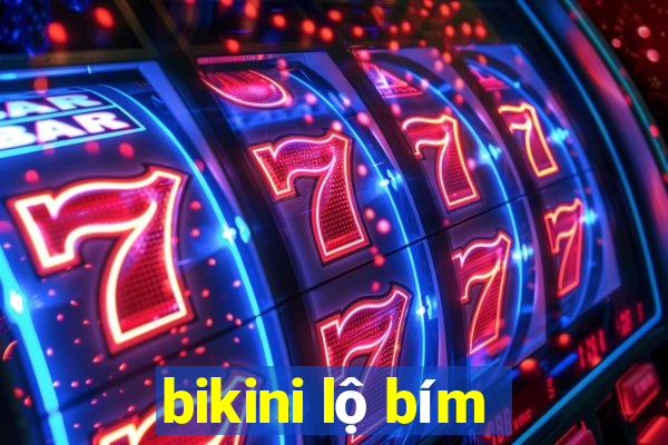 bikini lộ bím