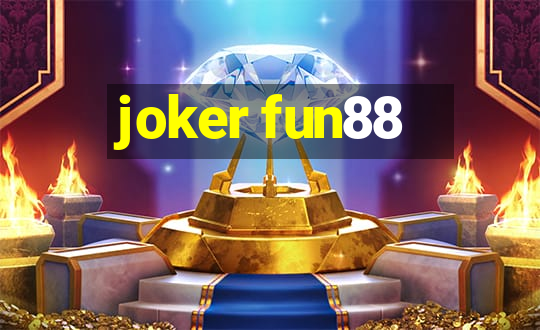 joker fun88