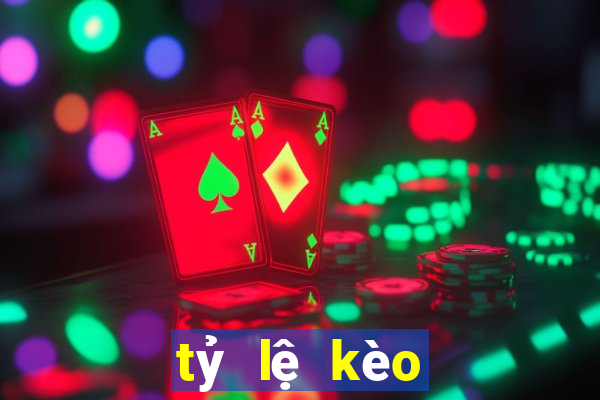 tỷ lệ kèo hôm qua