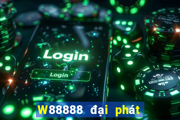 W88888 đại phát 888 Cũ l