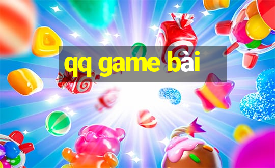 qq game bài