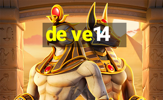 de ve14