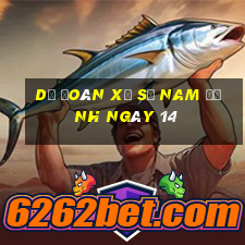 Dự Đoán Xổ Số nam định ngày 14