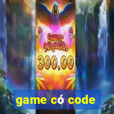 game có code