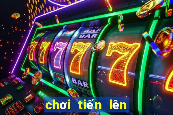 chơi tiến lên online free