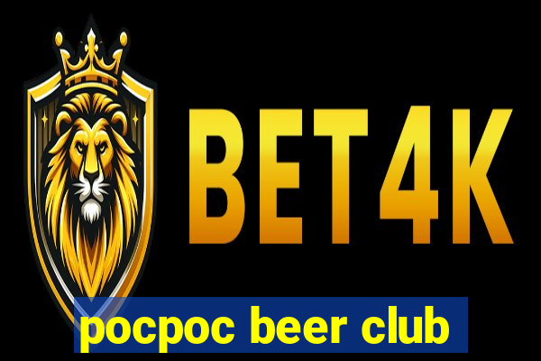 pocpoc beer club