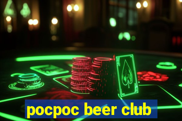 pocpoc beer club