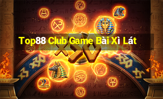 Top88 Club Game Bài Xì Lát