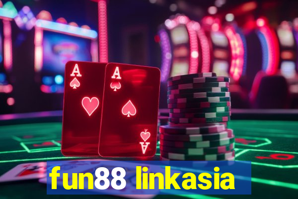 fun88 linkasia