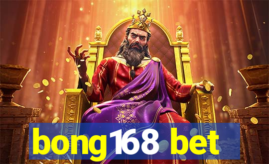 bong168 bet