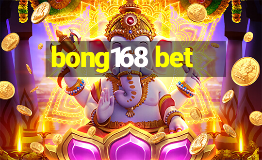 bong168 bet