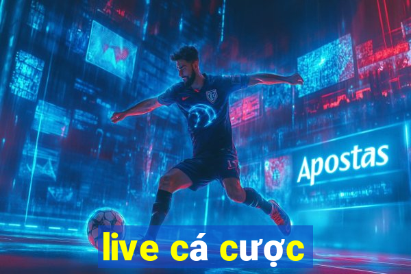 live cá cược