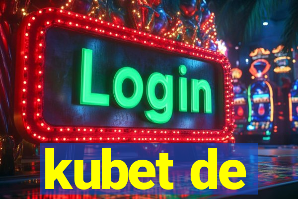 kubet de