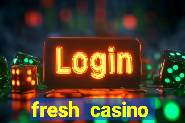 fresh casino бонус код