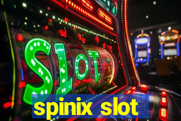 spinix slot