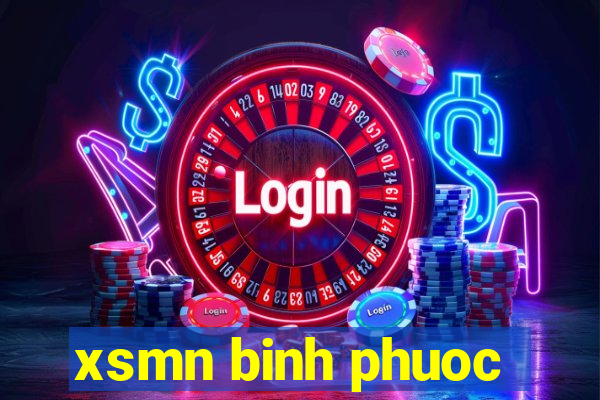 xsmn binh phuoc