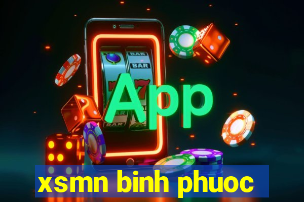 xsmn binh phuoc