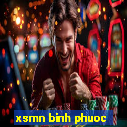 xsmn binh phuoc