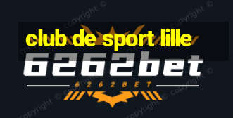 club de sport lille