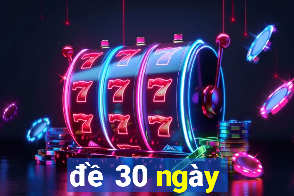 đề 30 ngày